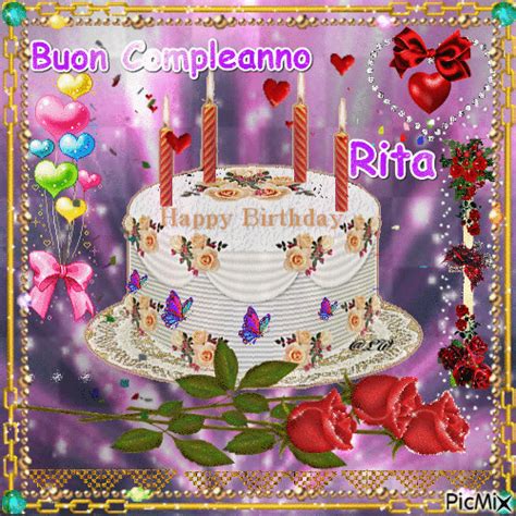 Buon Compleanno Rita Buon Compleanno Buon Compleanno Foto Auguri Di