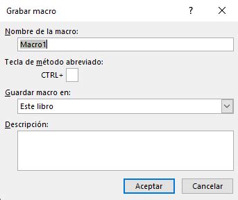 Grabar Una Macro Tu Primera Macro En Excel Tutorial Excel