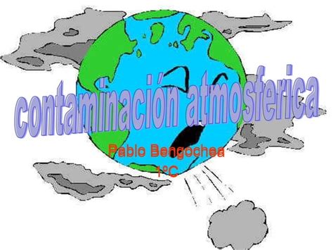 La Contaminacion Atmosferica Ppt