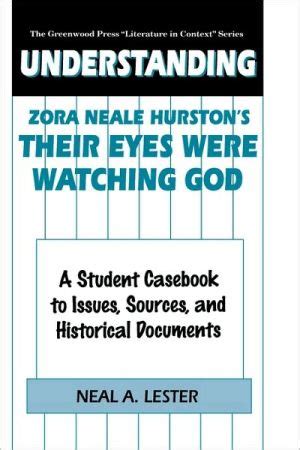 Understanding Zora Neale Hurston S Their Eyes Were Watching God