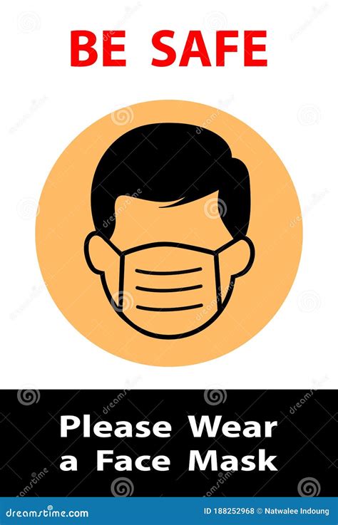 Be Safe Please Wear A Face Mask Instruction Icon Warning Or Caution