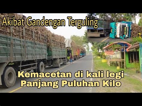 Situasi Terkini Di Kali Legi Blitar Insiden Gandengan Terguling Youtube