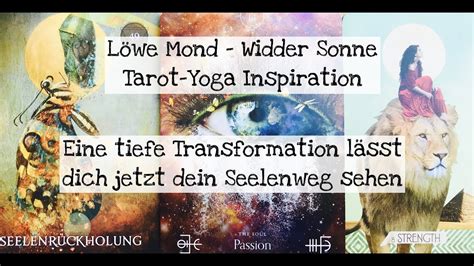 Löwe Mond Widder Sonne Eine tiefe Transformation lässt dich jetzt