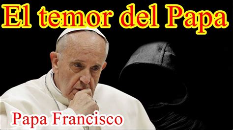 Preocupante Noticias Papa Francisco Youtube