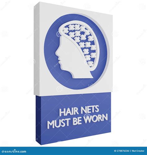 Hair Nets Must Be Worn In This Area Sign Royalty Free Stock Image 249785164