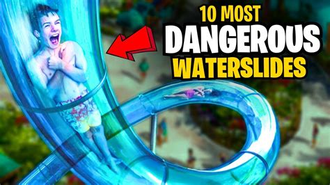 Top Most Dangerous Waterslides Youtube