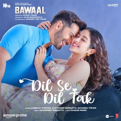 Dil Se Dil Tak (From "Bawaal") Songs Download - Free Online Songs ...