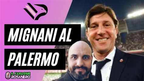 MICHELE MIGNANI NUOVO ALLENATORE DEL PALERMO ESONERATO CORINI DOPO DUE