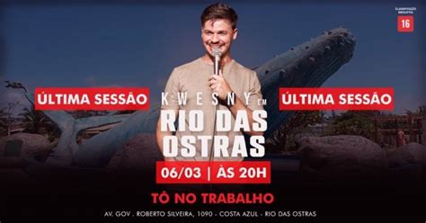 Kwesny Show De Dia Em Rio Das Ostras Ltima Sess O Em Rio Das