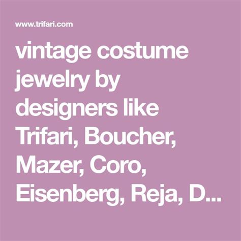 Vintage Costume Jewelry By Designers Like Trifari Boucher Mazer Coro