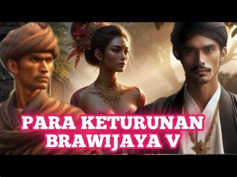 Para Keturunan Prabu Brawijaya V Youtube