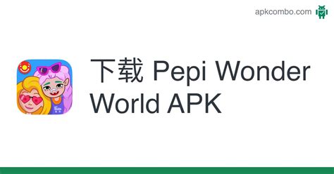 Pepi Wonder World Apk Android Game