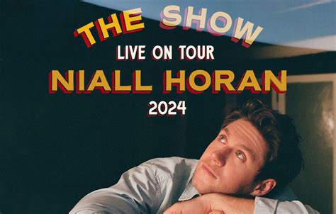 NIALL HORAN ANNOUNCES THE SHOW LIVE ON TOUR 2024 Gigs And Tours News