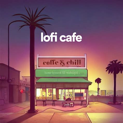 Lofi Cafe - Spotify Playlist - Playblasting Music