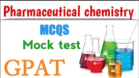 Pharmaceutical Chemistry Gpat Mcqs Gpat Mock Test