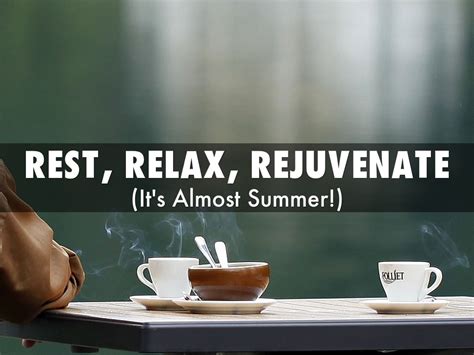 Rest Relax Rejuvenate By Christy Barham