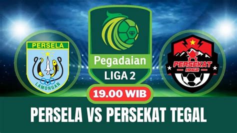 Live Persela Lamongan Vs Persekat Tegal Pegadaian Liga Fifa