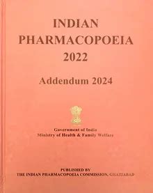 Addendum 2024 To Indian Pharmacopoeia 2022