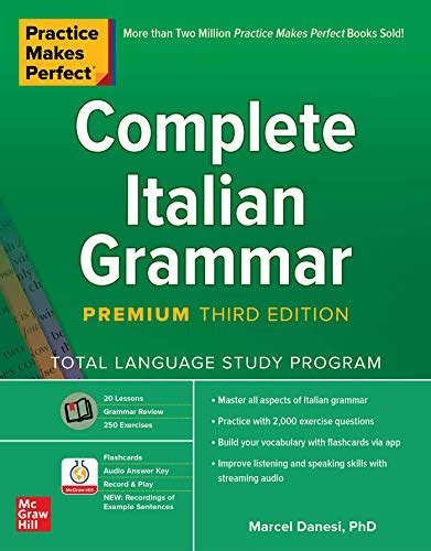 Practice Makes Perfect Complete Italian Grammar Premium Third Edition