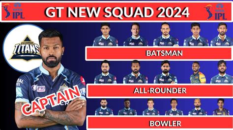 IPL 2024 Gujarat Titans Team Full Squad GT Full Squad 2024 GT