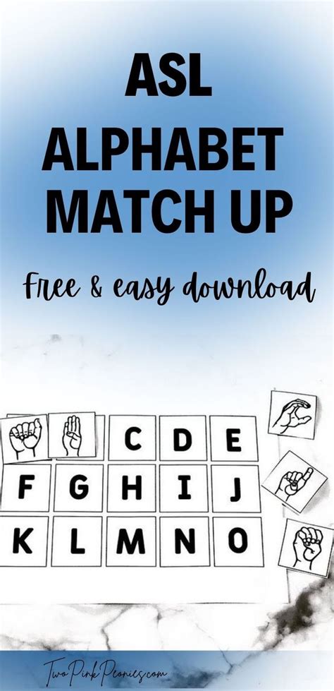 Asl Alphabet Match Up Game Free Pdf Download Asl Sign Language