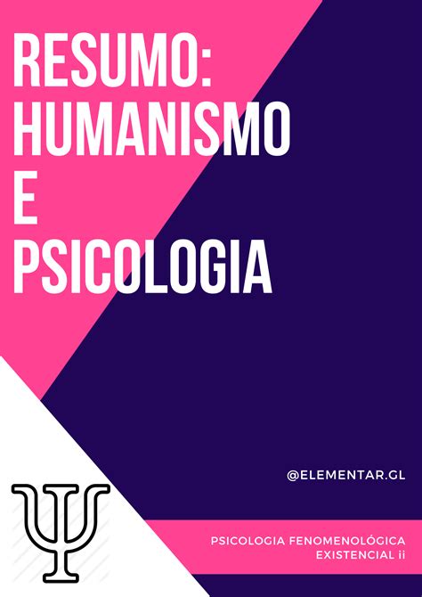 Resumo Humanismo e Psicologia Glória Vitória Batista Santana Hotmart