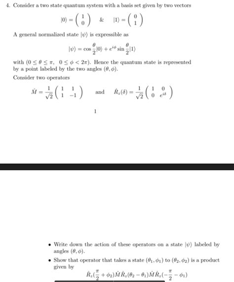 Solved Consider A Two State Quantum System With A Basis Chegg