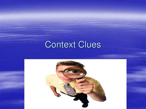 Ppt Context Clues Powerpoint Presentation Free Download Id4789112