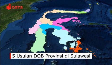 Pulau Sulawesi Akan Miliki Provinsi Baru Inilah Namanya