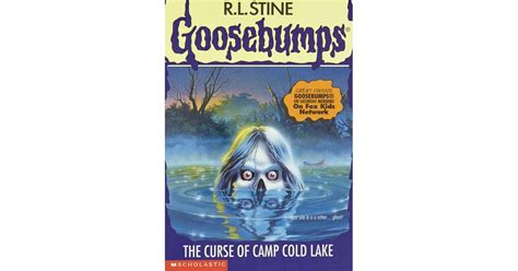 The Curse Of Camp Cold Lake The Scariest Goosebumps Books Of All Time Popsugar Entertainment