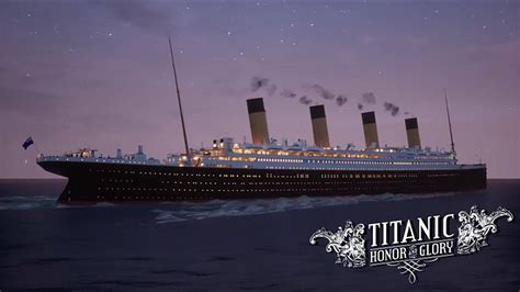 Titanic Honor And Glory Youtube