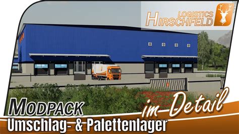 Logistikcenter Modpack Im Detail Palettenlager Umschlaghalle