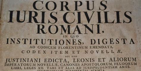 Corpus Iuris Civilis La Compilaci N De Justiniano I