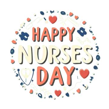 Happy Nurses Day Nurses Day International Nurses Day Png Transparent