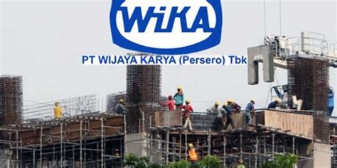 Tiga Anak Usaha Pt Wijaya Karya Persero Tbk Siap Melantai Di Bursa Efek