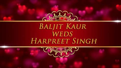 Baljit Kaur Weds Harpreet Singh Wedding Ceremony Youtube