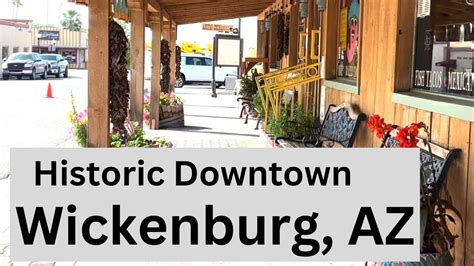 WICKENBURG AZ Historic Downtown Overview YouTube