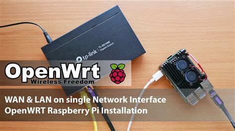 OpenWRT Raspberry Pi Installation Single Network Port With VLAN