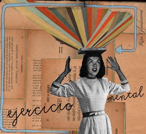 Ejercicio Mental Ejercicio Mental Collages Mujer Unica