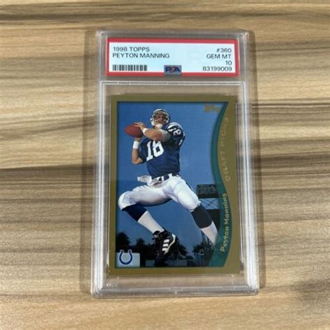 1998 Topps 360 Peyton Manning Colts RC Rookie HOF PSA 10 GEM MINT EBay