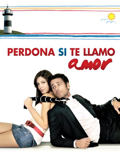 Prime Video Perdona Si Te Llamo Amor