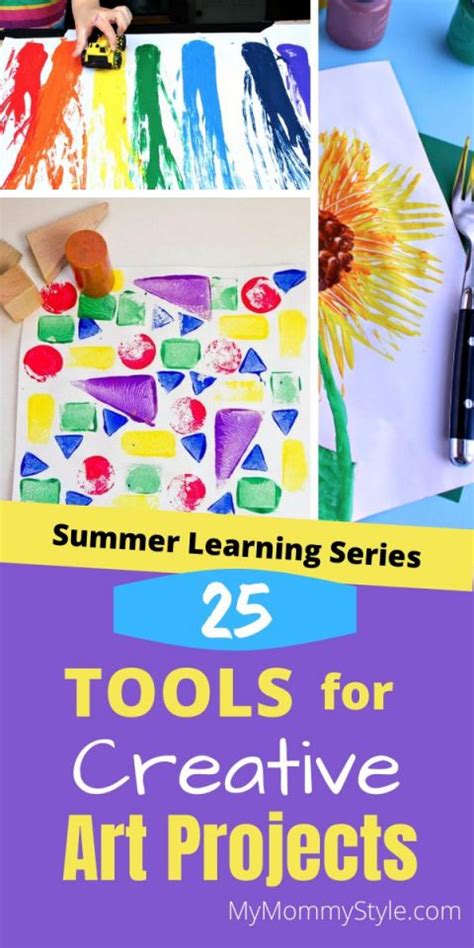 25 Tools For Creative Art Projects My Mommy Style