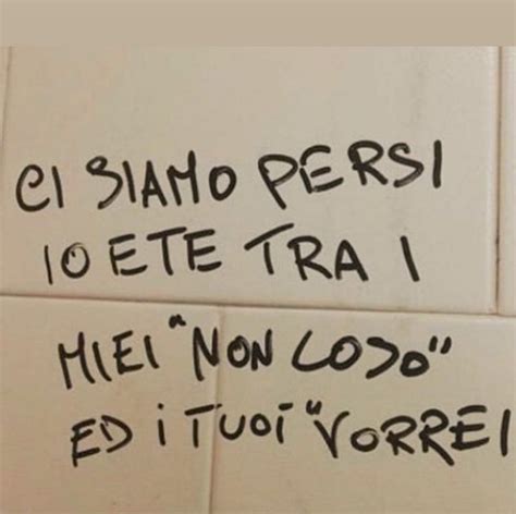 Scritte Sui Muri Canzoni Muri Puliti Popoli Muti True Quotes Words