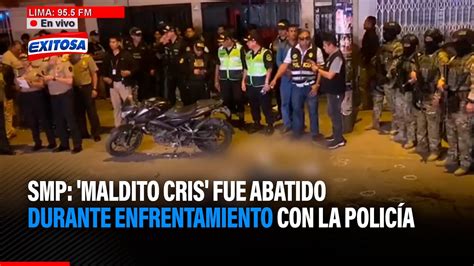 🔴🔵san Martín De Porres Maldito Cris Fue Abatido Durante Enfrentamiento Con La Policía Youtube