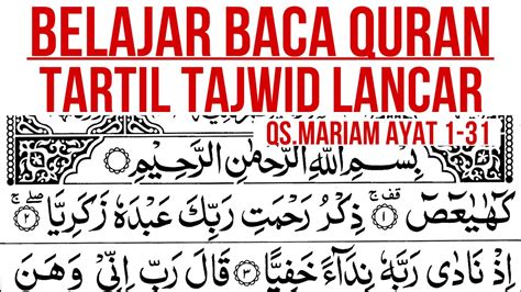 Belajar Membaca Quran Surah Maryam Ayat 1 31 Cara Mudah Belajar