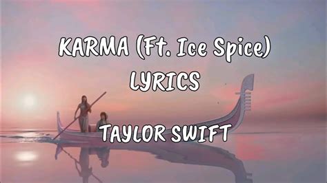 Taylor Swift Karma Ft Ice Spice Lyrics Youtube