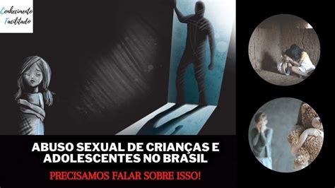 Saiba Como Identificar Poss Veis Sinais De Abuso Sexual Em Crian As E