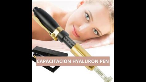 Capacitacion Hyaluron Pen Youtube