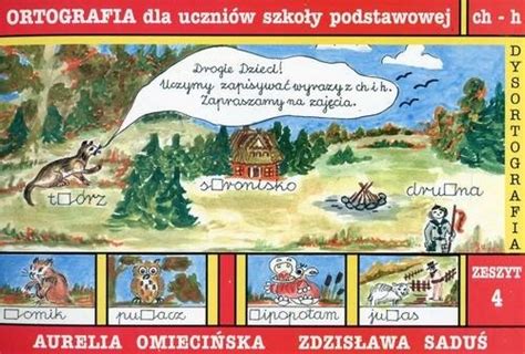 Dysortografia Zeszyt Ch H Ortografia Dla Uczni W Szko Y