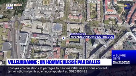 Villeurbanne Un Homme Bless Par Balles Une Enqu Te Ouverte